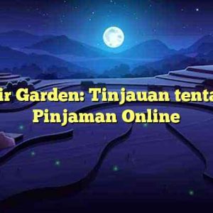Emir Garden: Tinjauan tentang Pinjaman Online