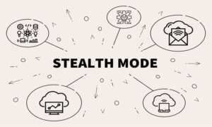 Stealth Mode